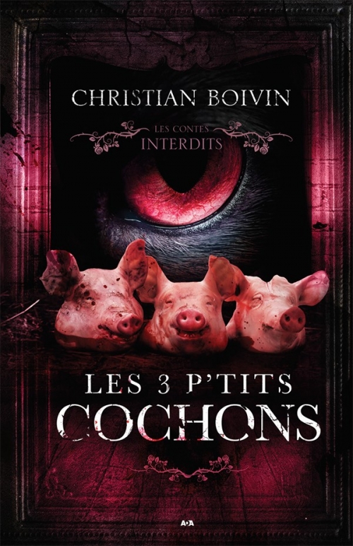 Les 3 p&rsquo;tits cochons