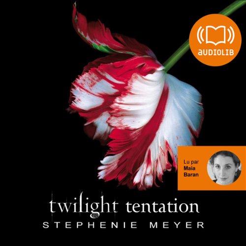 Twilight T. 2 : Tentation