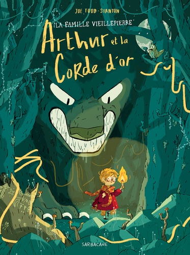 La famille Vieillepierre T. 1 : Arthur et la corde d'or