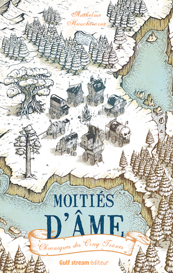 Chroniques des Cinq Trônes T.1 : Moitiés d'âme