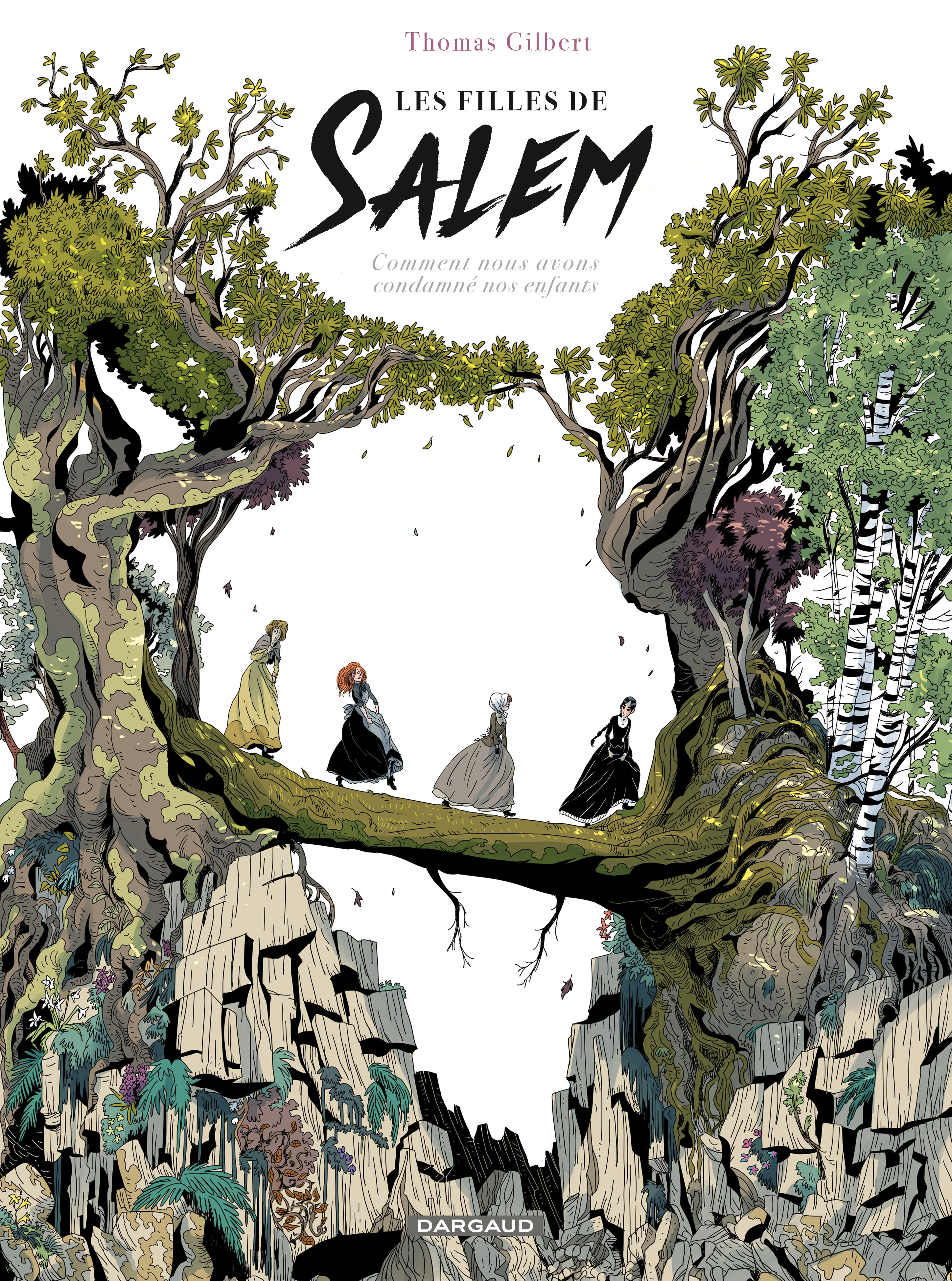 Les filles de Salem : Comment nous avons condamné nos enfants