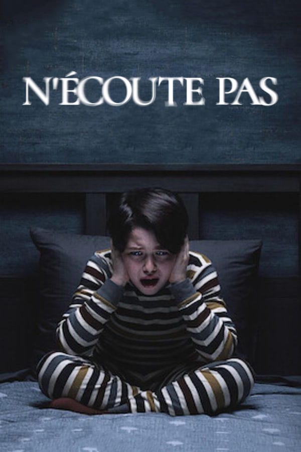 N&rsquo;écoute pas