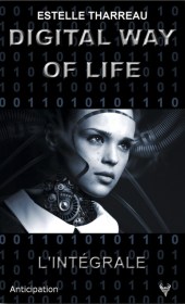 Digital Way Of Life, intégrale