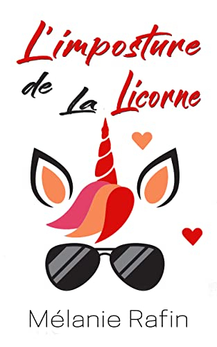 L’imposture de la licorne – Mélanie Rafin