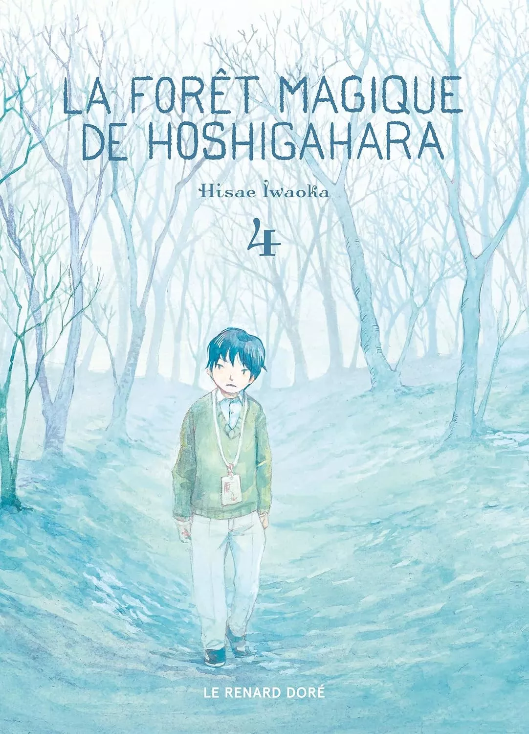 📚 La Forêt magique de Hoshigahara T.4 – Hisae Iwaoka