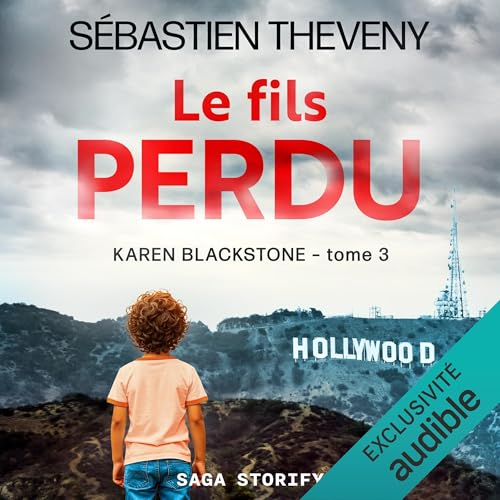 📚 Karen Blackstone T.3 : Le fils perdu – Sébastien Theveny